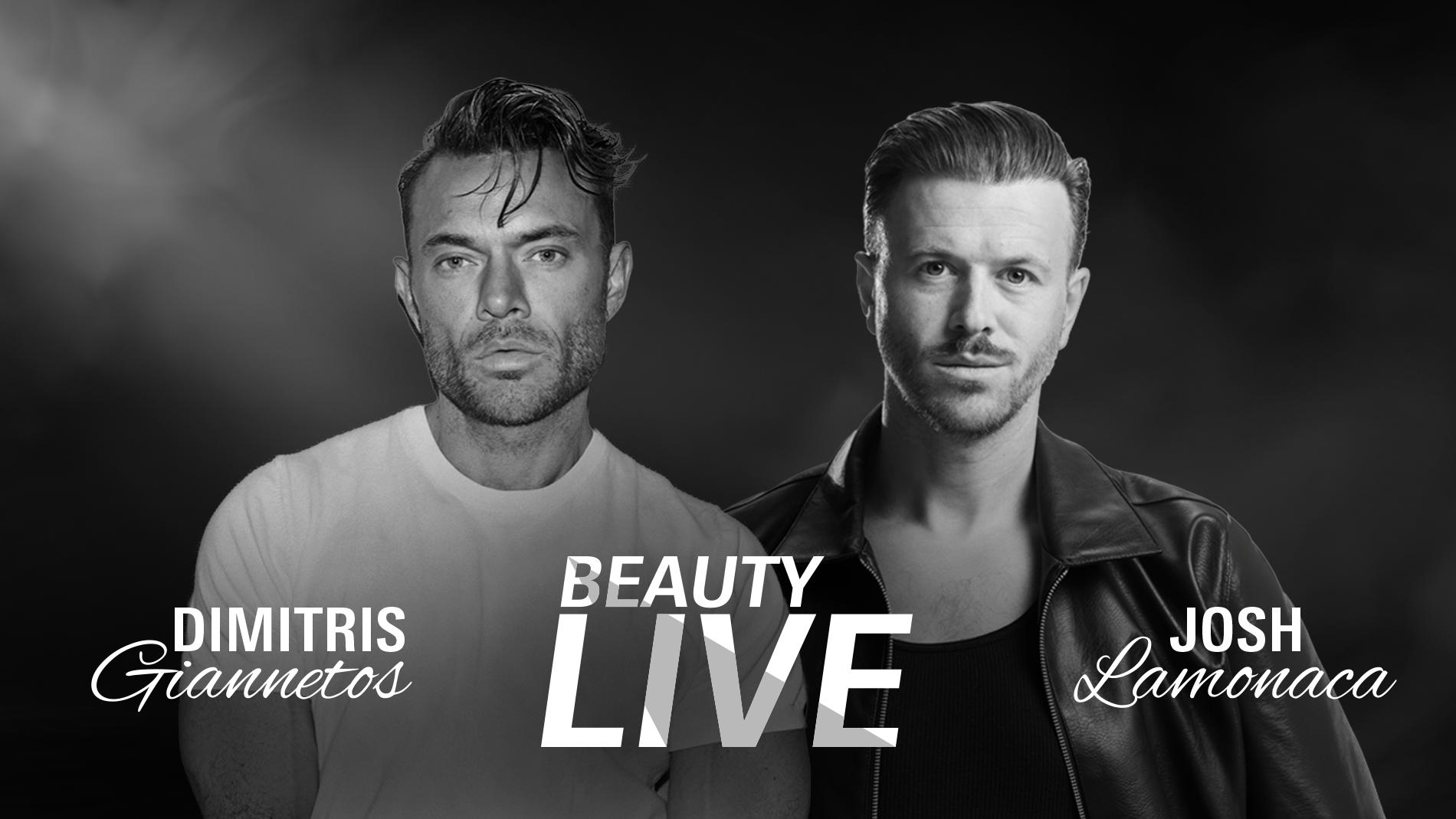 beautyLIVE - Dimitris Giannetos and Josh Lamonaca